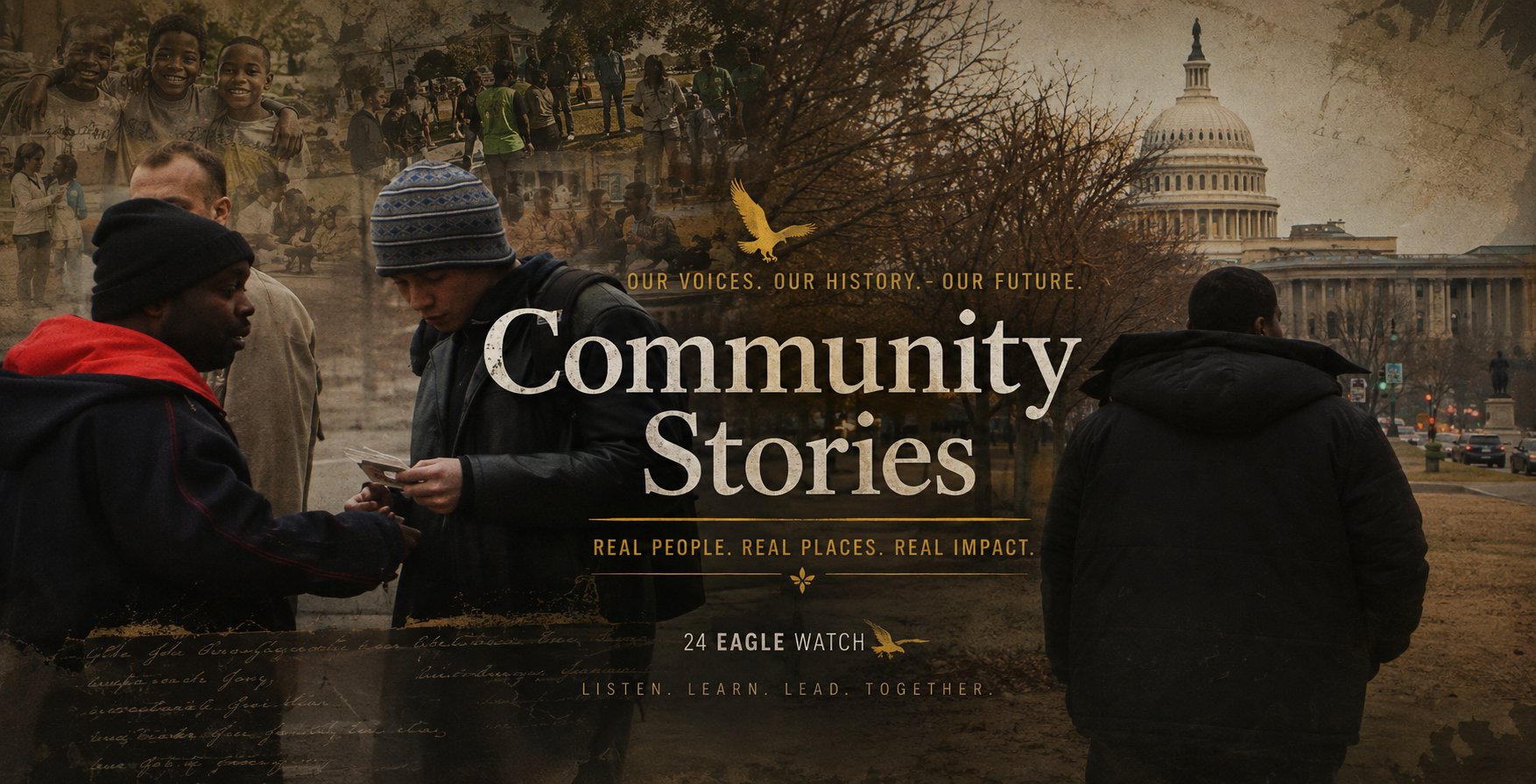 Community Stories image connecting Eagle Watch participants, young people, community history, and the U.S. Capitol.