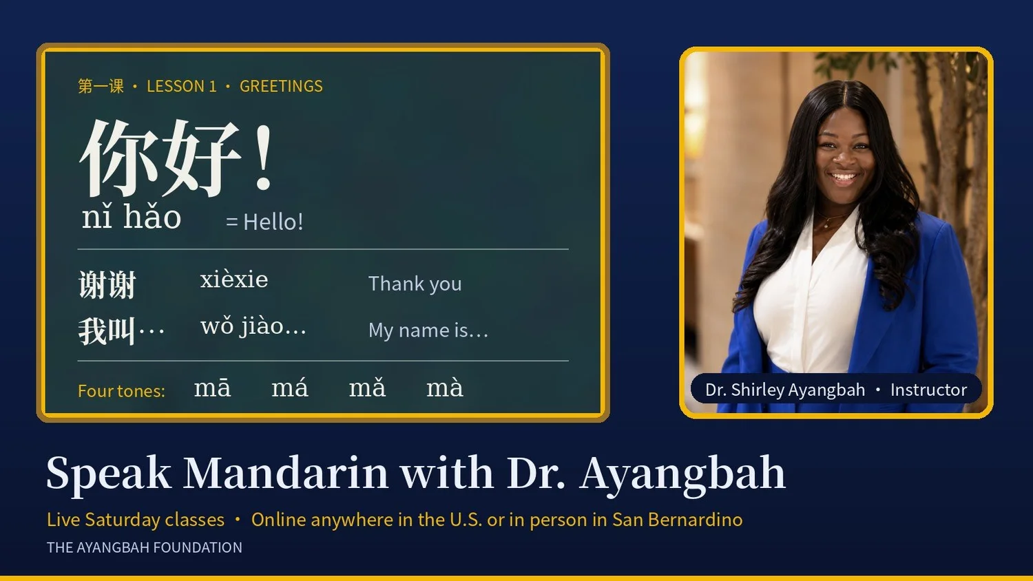Speak Mandarin with Dr. Ayangbah: Dr. Shirley Ayangbah beside a chalkboard showing a first Mandarin lesson