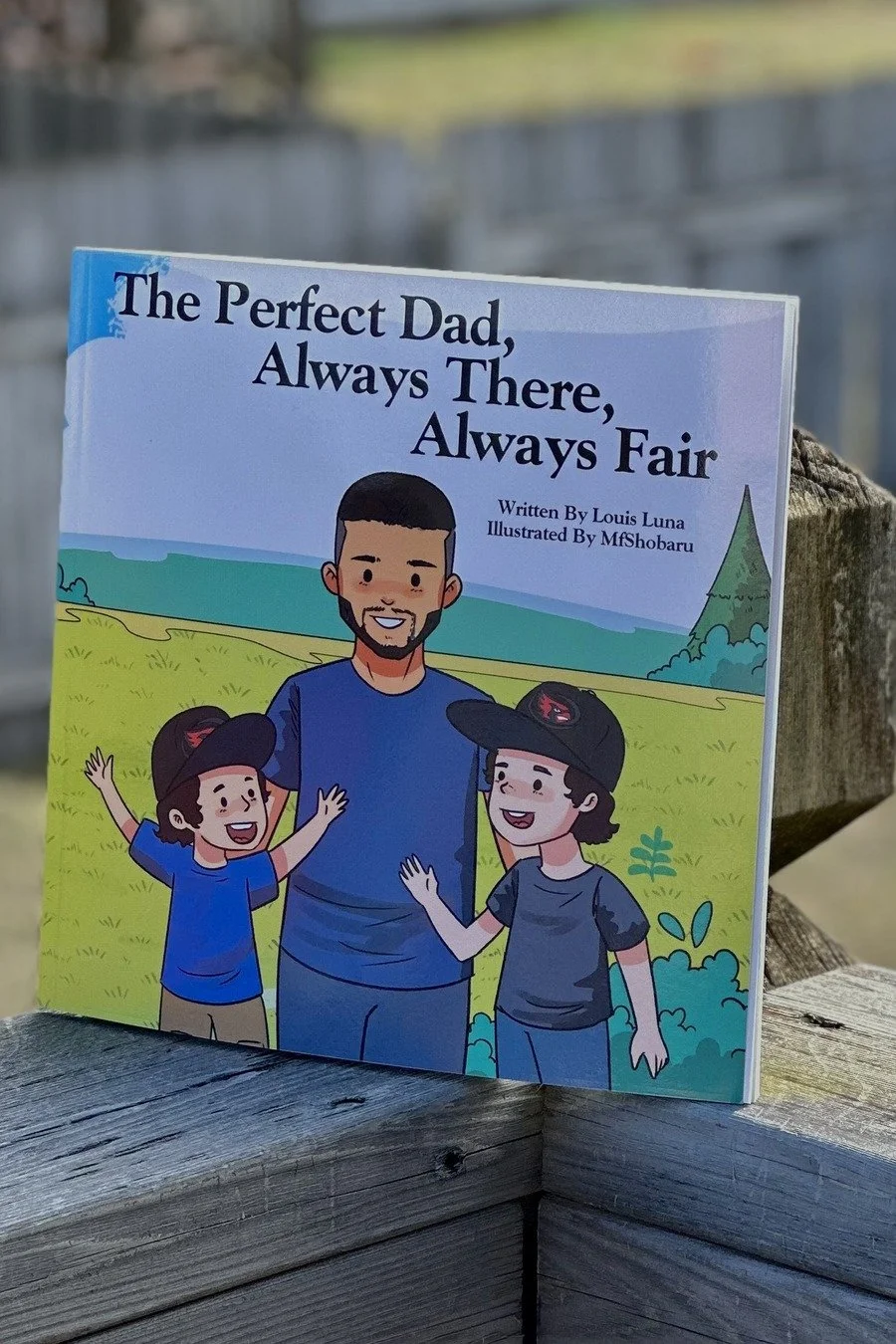 The Perfect Dad, Always There, Always Fair cover