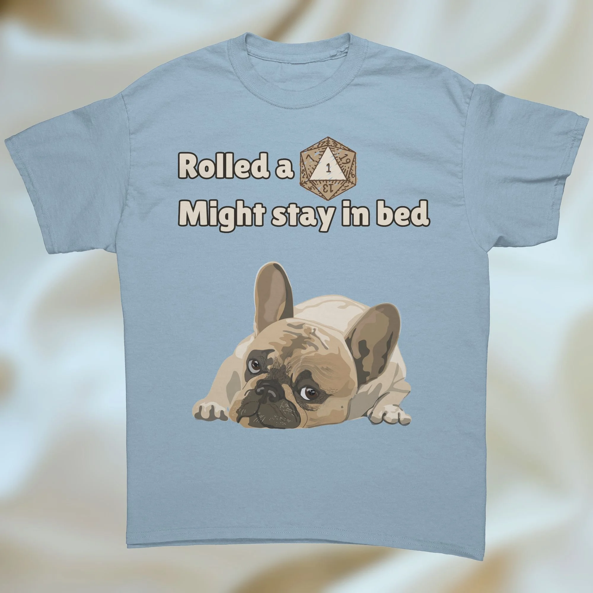 Stay in Bed Light Blue Shirt