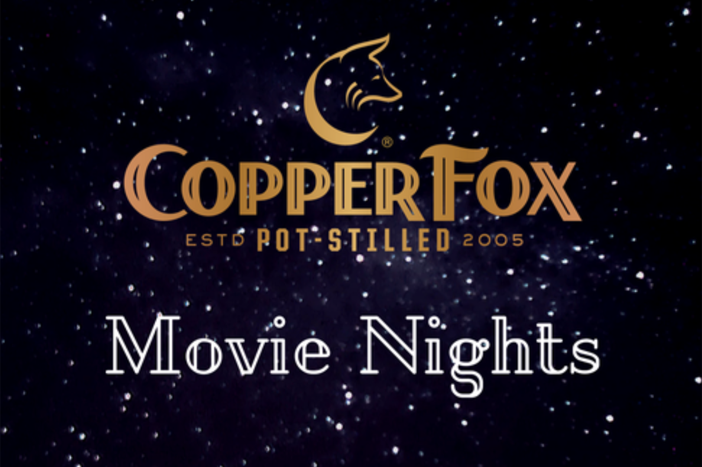 Copper Fox Movie Night Copper Fox Distillery