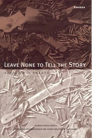 Cover of Leave None to Tell the Story by Alison Des Forges