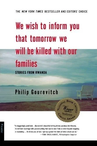 Cover of We Wish to Inform You That Tomorrow We Will Be Killed with Our Families by Philip Gourevitch