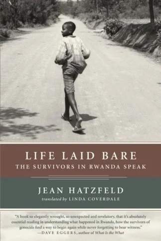 Cover of Life Laid Bare by Jean Hatzfeld