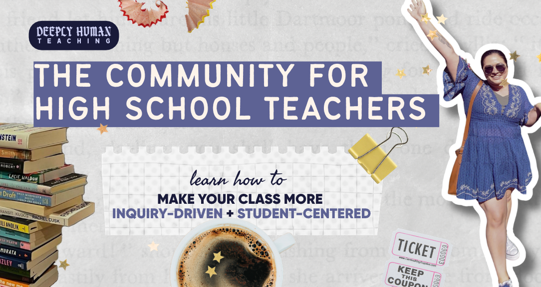 The Deeply Human Teaching Club: the community for high school teachers. Real world teaching to make the learning more inquiry-driven and student-centered.