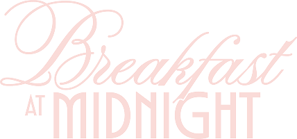 Breakfast at Midnight
