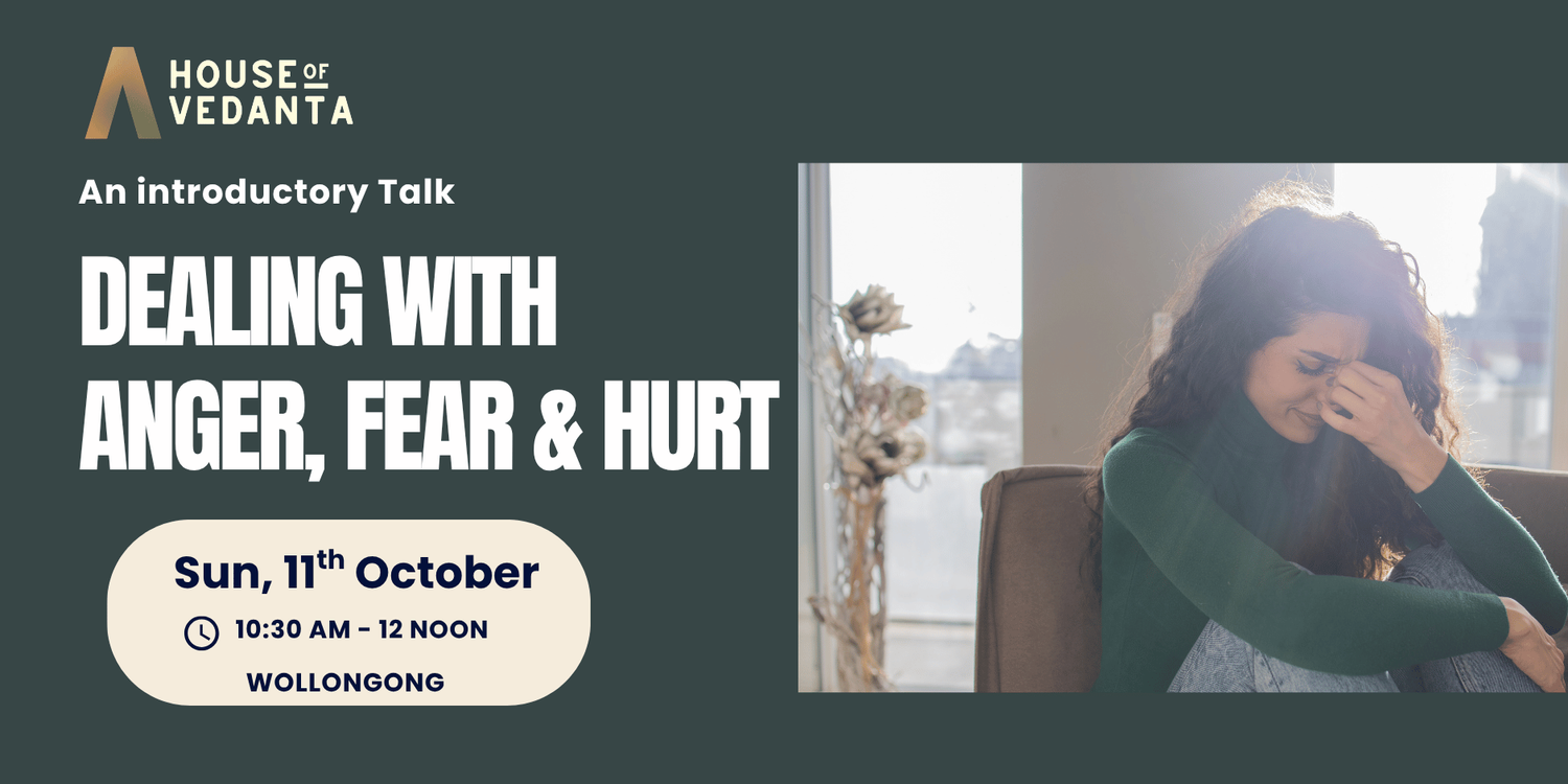 Dealing with Anger, Fear and Hurt. Sunday 11 October, 10:30 am to 12 noon, Wollongong