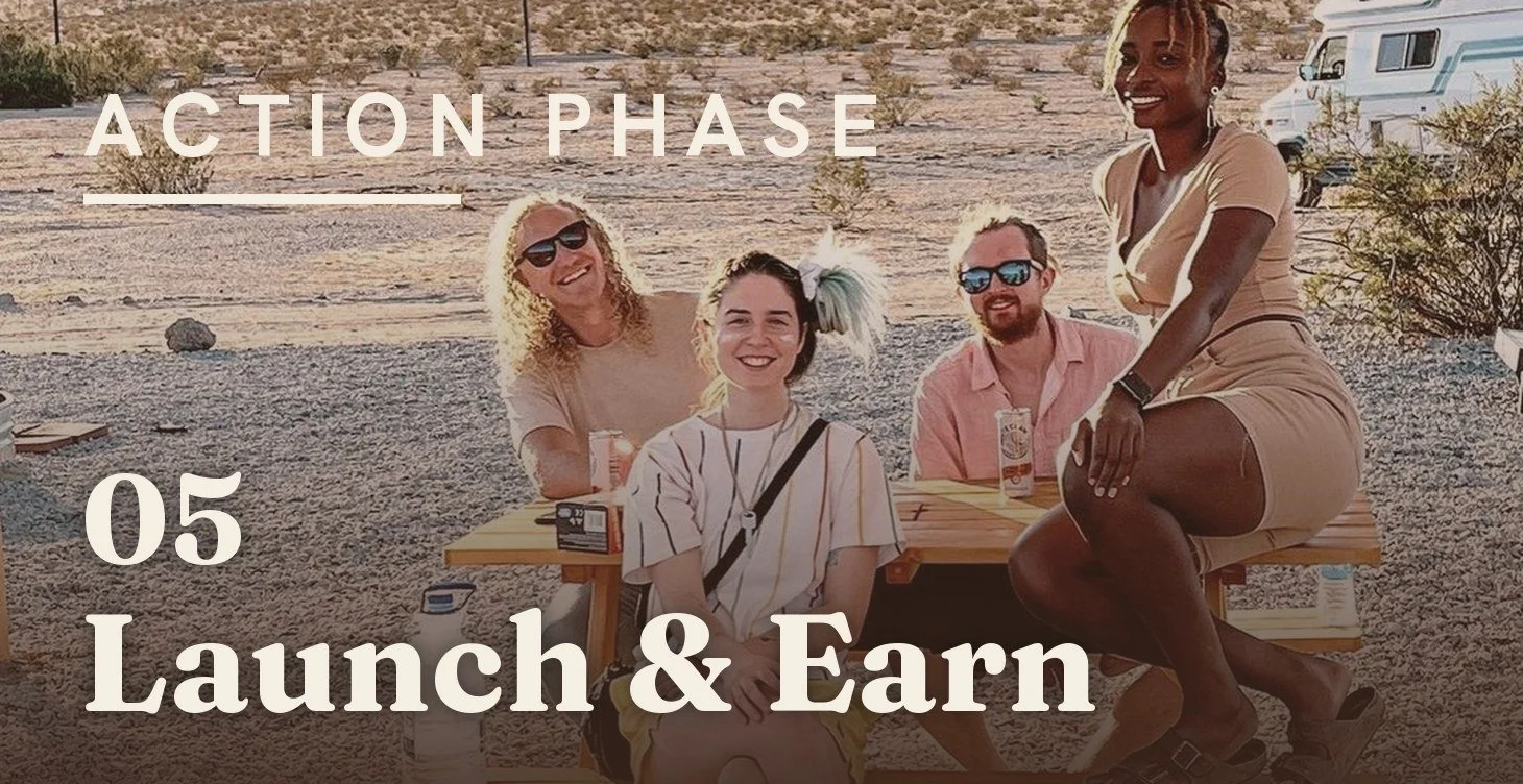 Phase 5: Launch & Earn
