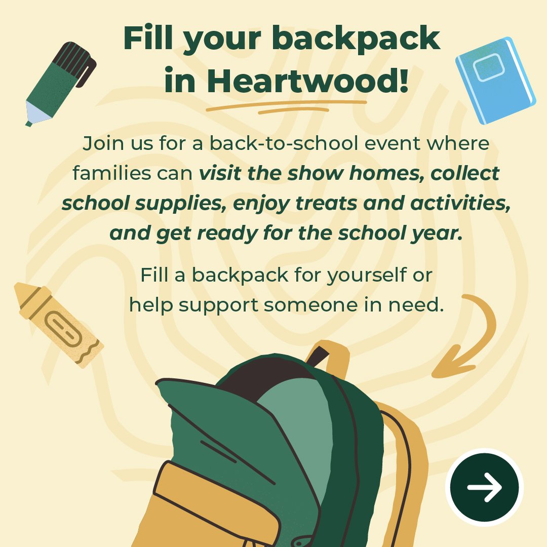 Fill your backpack in Heartwood — visit the show homes, collect school supplies, enjoy treats and activities