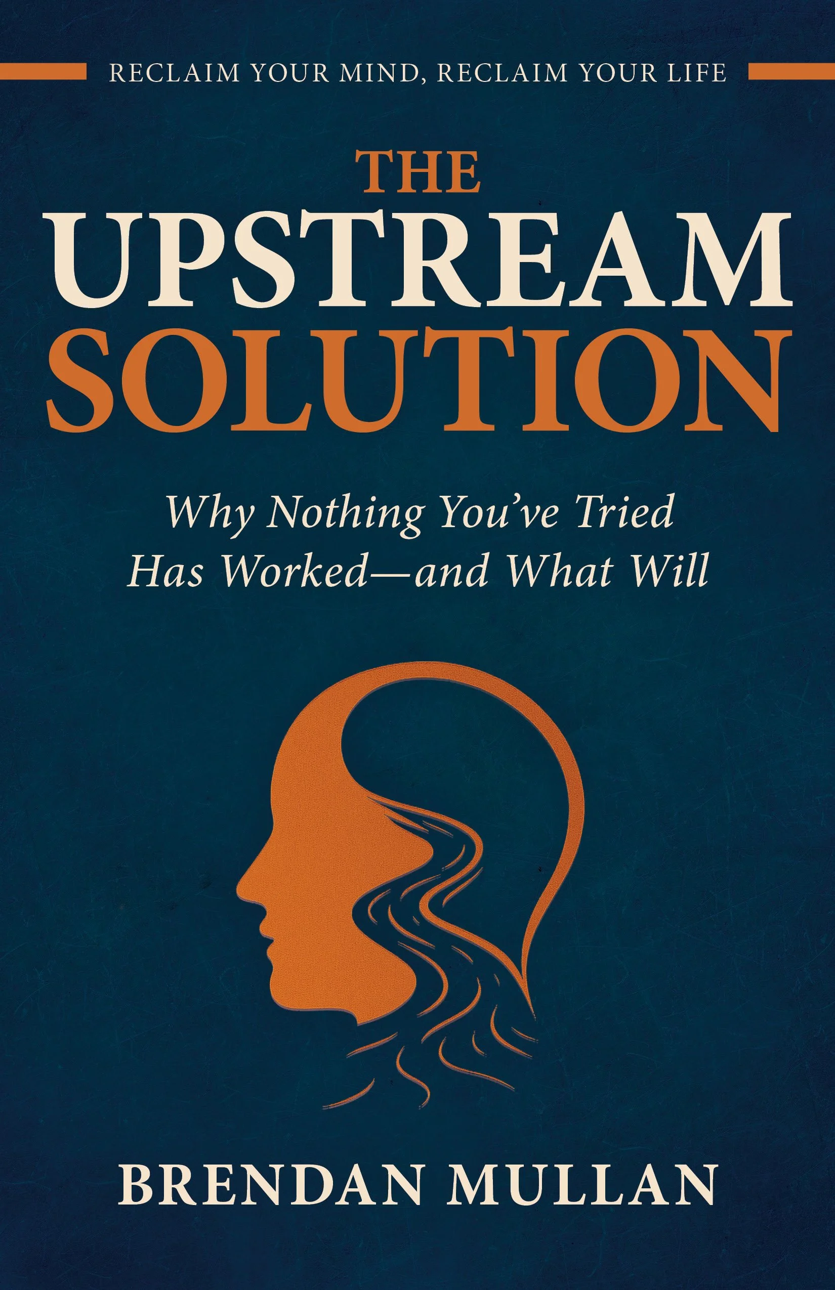 The Upstream Solution — Brendan Mullan