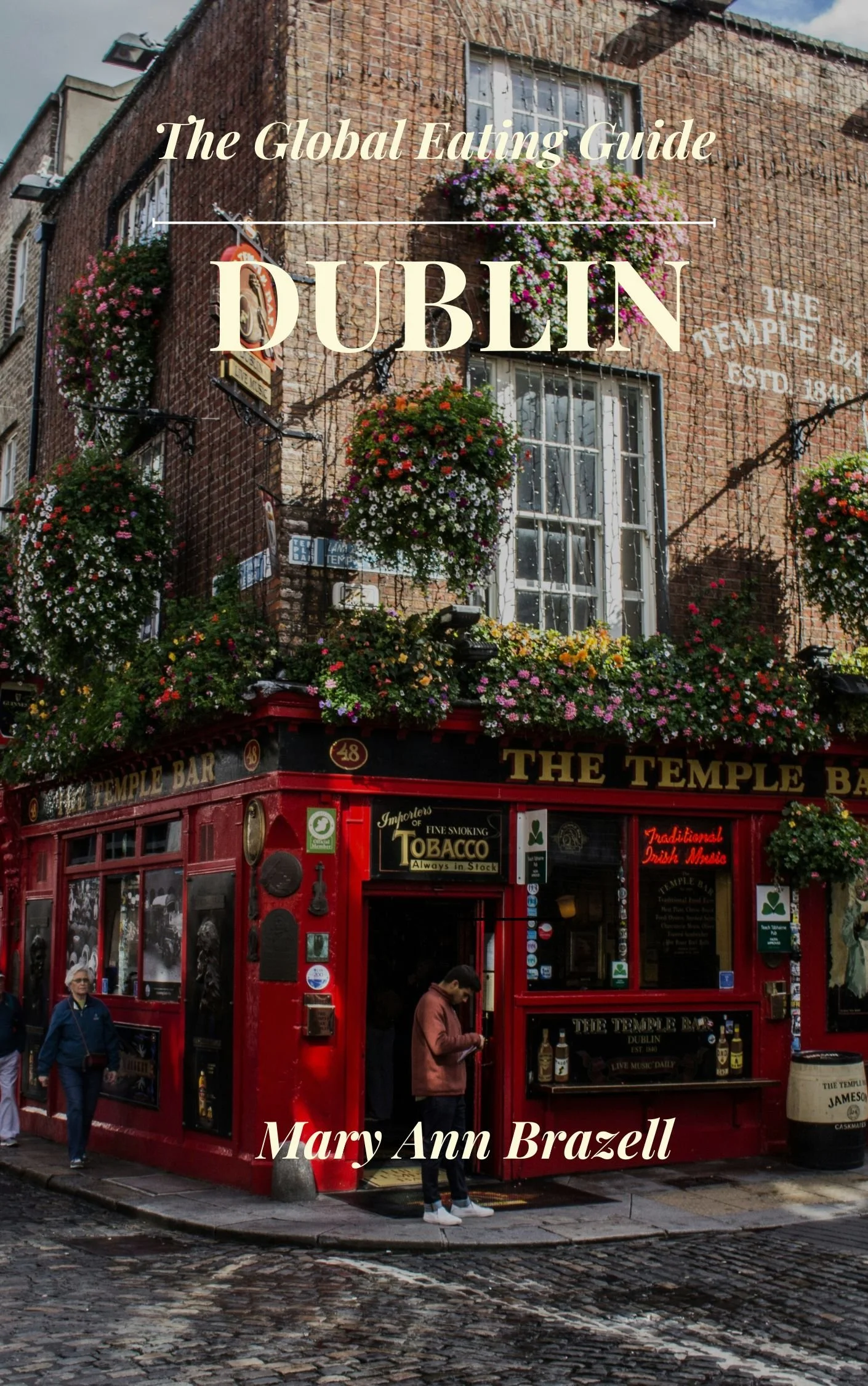 The Global Eating Guide: Dublin — book cover