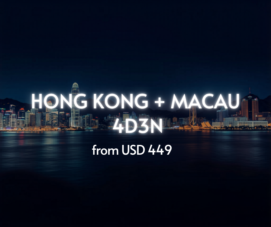 Hong Kong + Macau 4D3N
