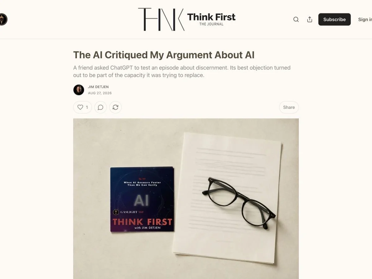 Published Think First Journal page titled The AI Critiqued My Argument About AI