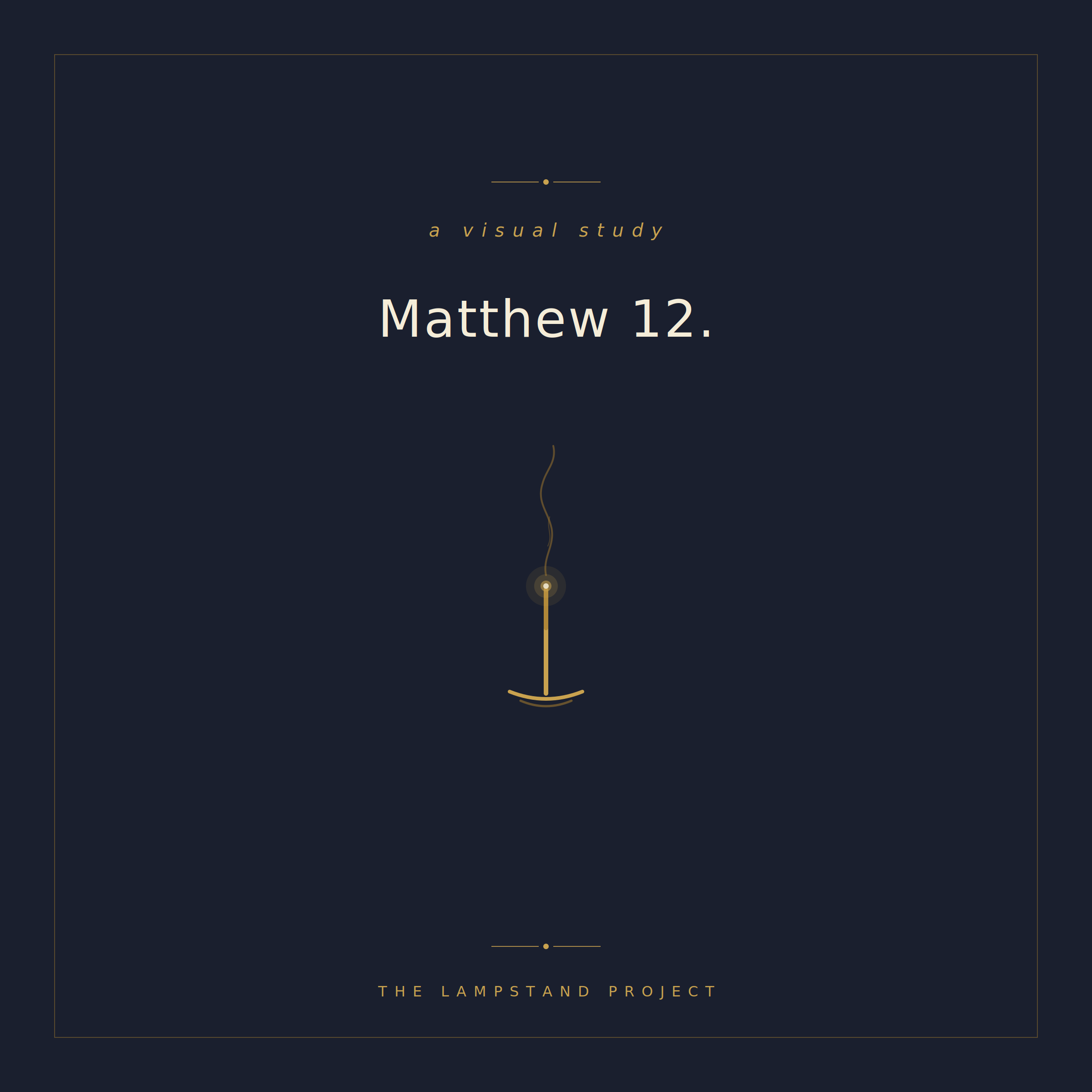 Matthew 12, a visual study from The Lampstand Project