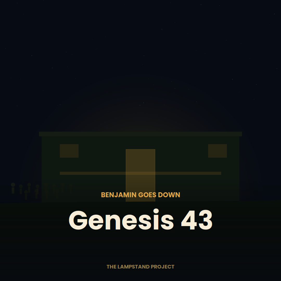 Genesis 43, a visual study from The Lampstand Project