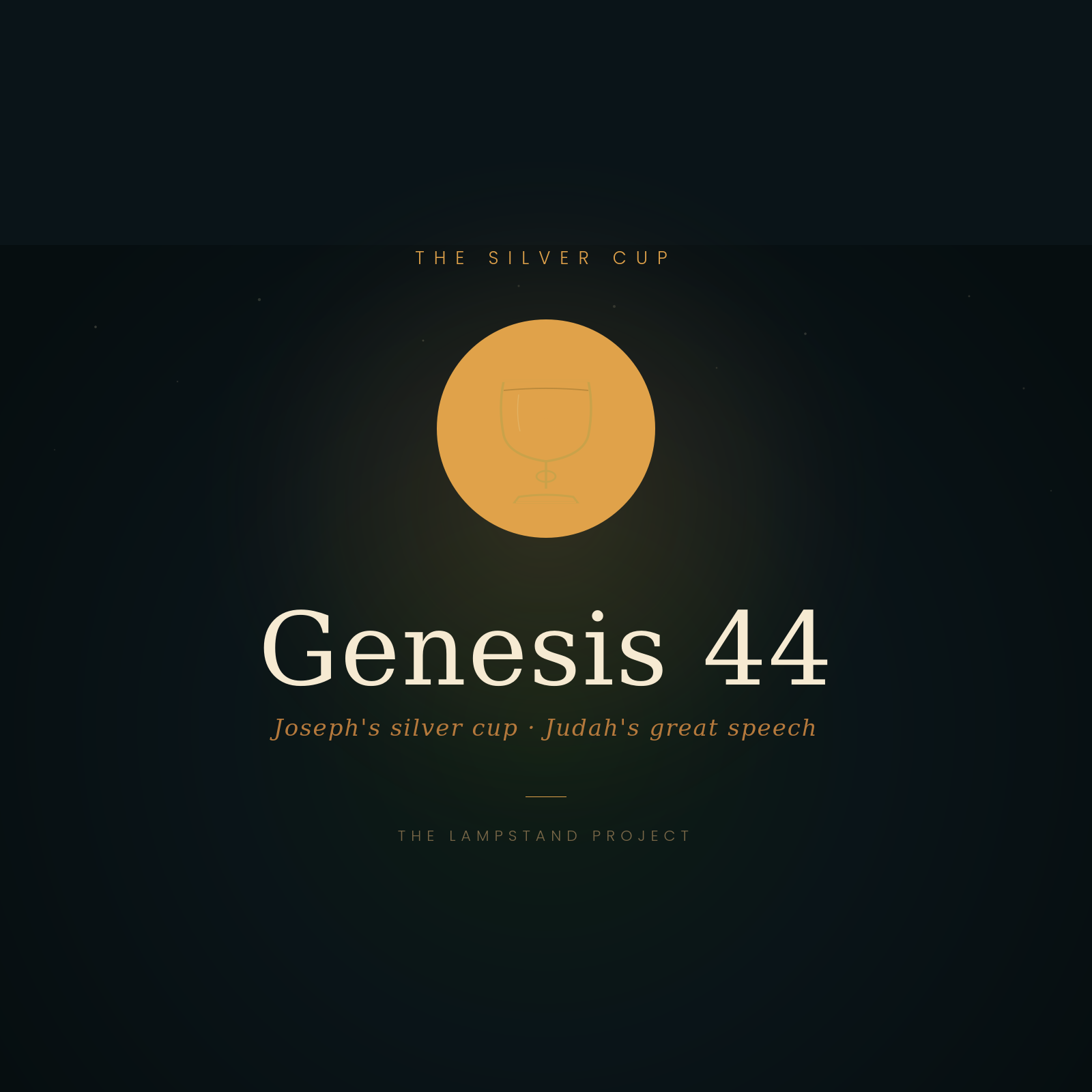 Genesis 44, a visual study from The Lampstand Project