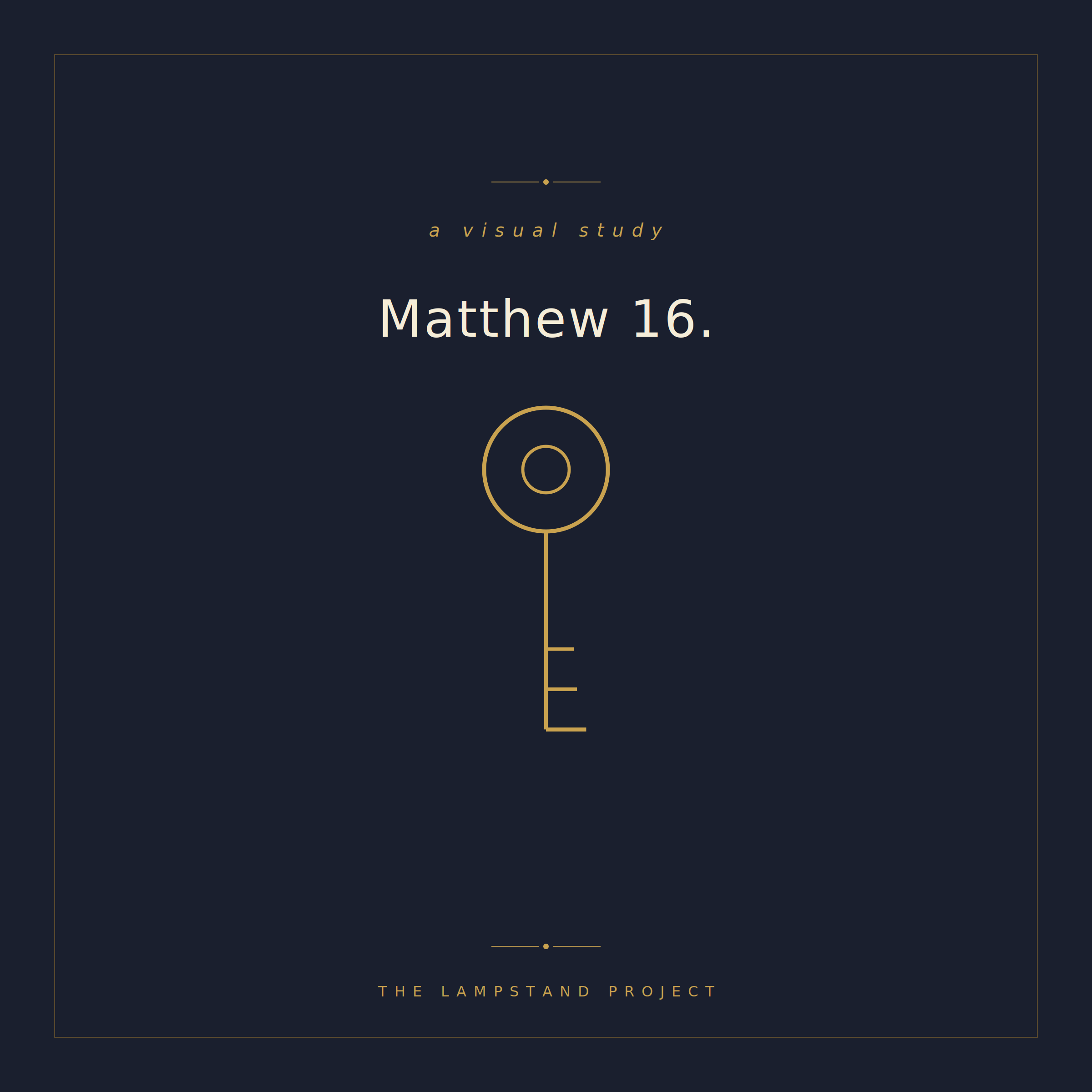 Matthew 16, a visual study from The Lampstand Project