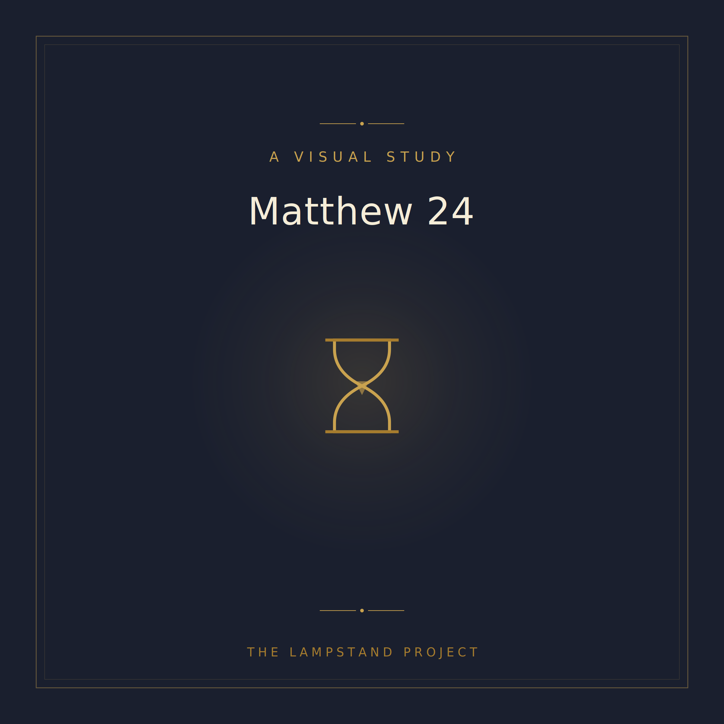 Matthew 24, a visual study from The Lampstand Project