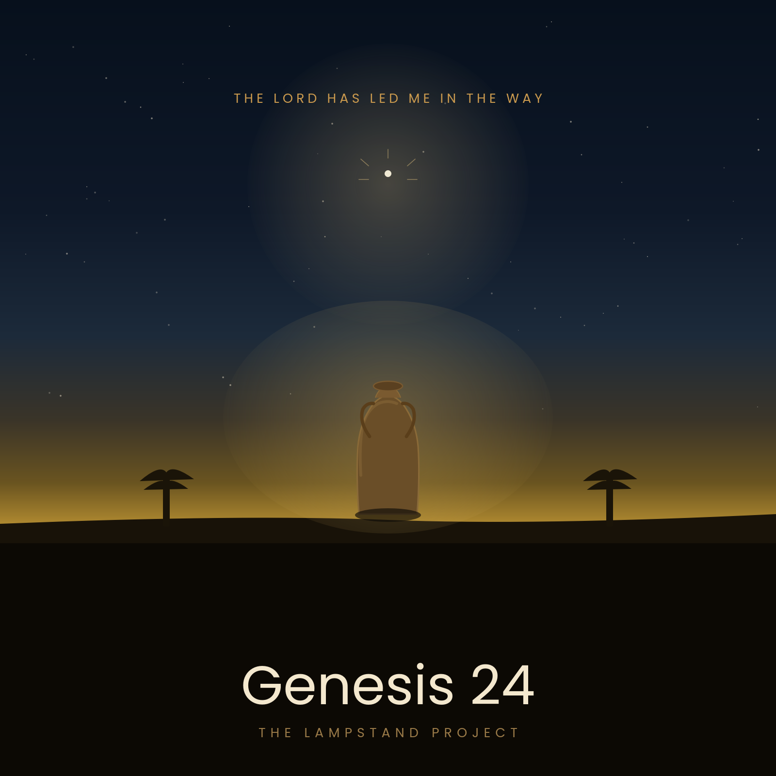 Genesis 24, a visual study from The Lampstand Project