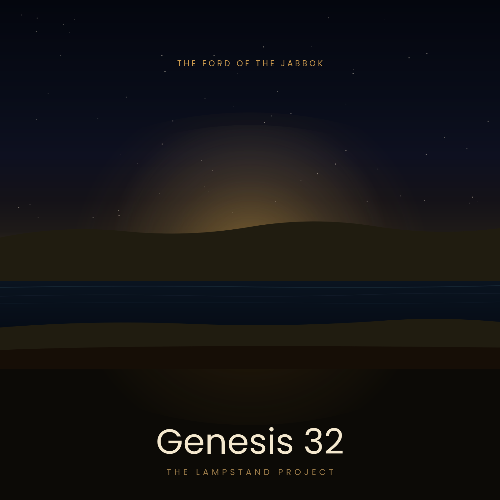 Genesis 32, a visual study from The Lampstand Project