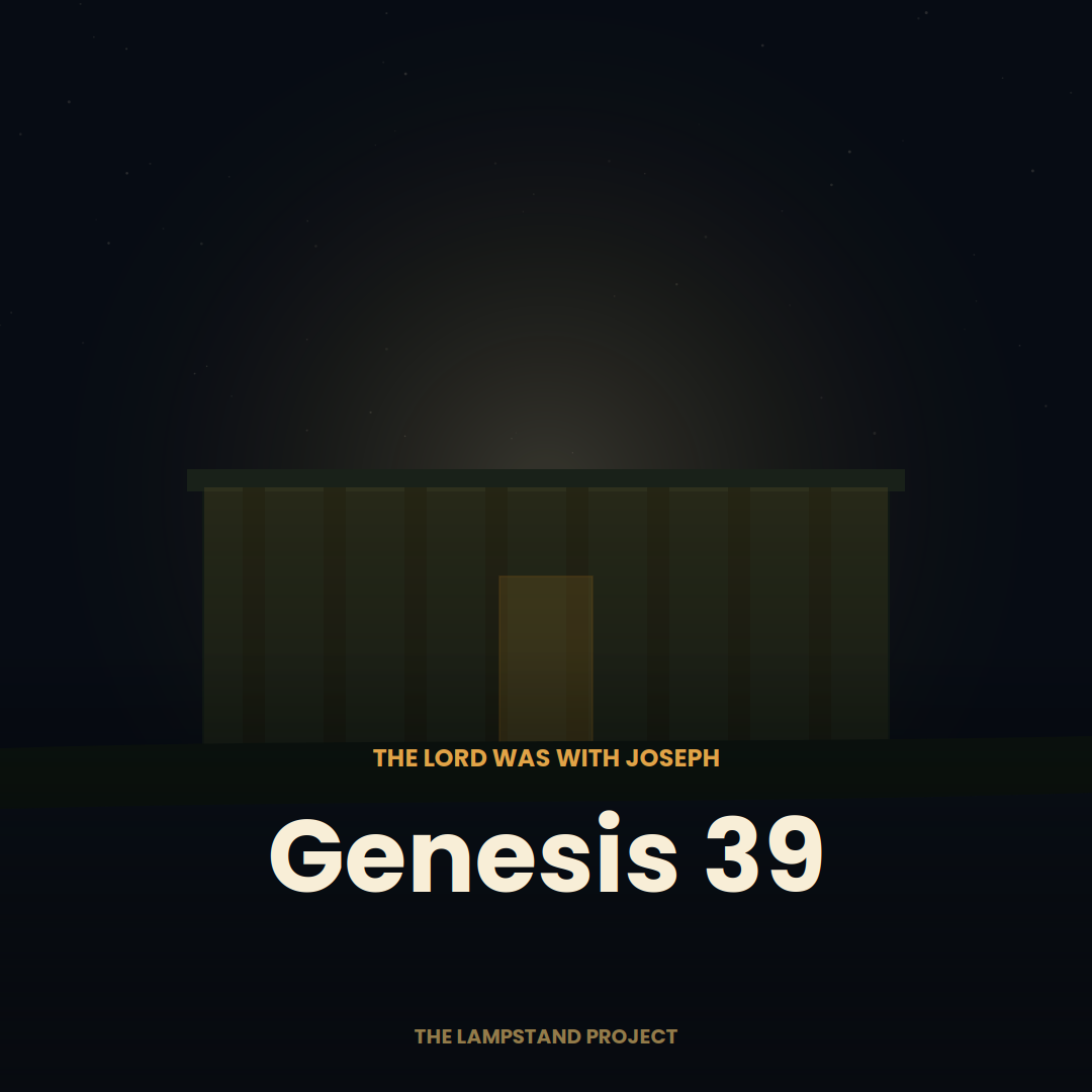 Genesis 39, a visual study from The Lampstand Project