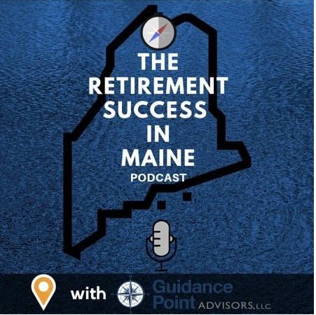 The Retirement Success in Maine Podcast