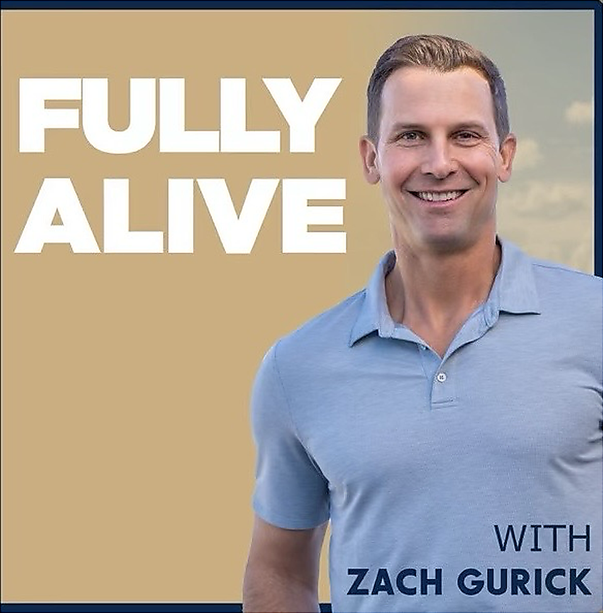 Fully Alive with Zach Gurick