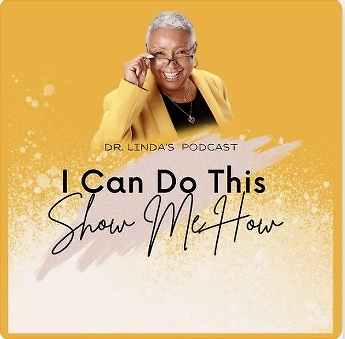 I Can Do This Show Me How