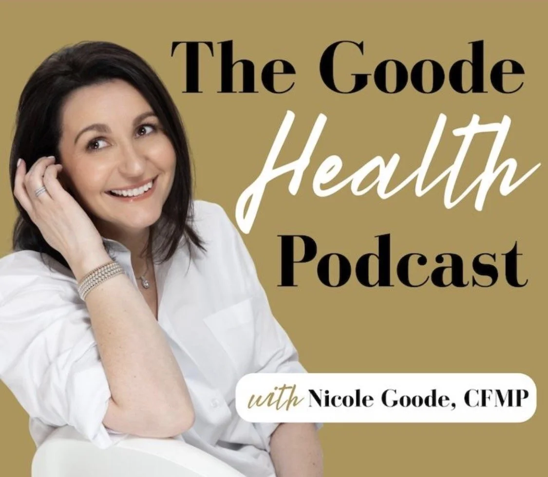The Goode Health Podcast with Nicole Goode