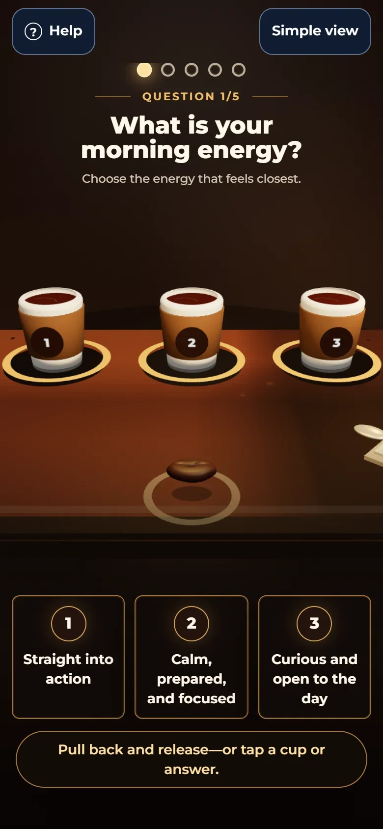 Coffee gameplay with three cups and the question: What is your morning energy?