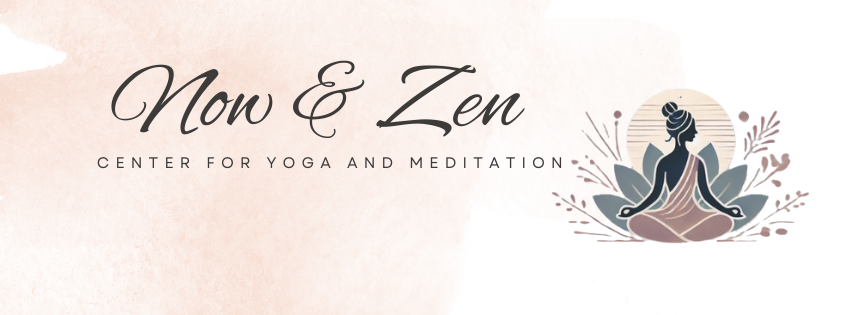 Now & Zen Center for Yoga and Meditation