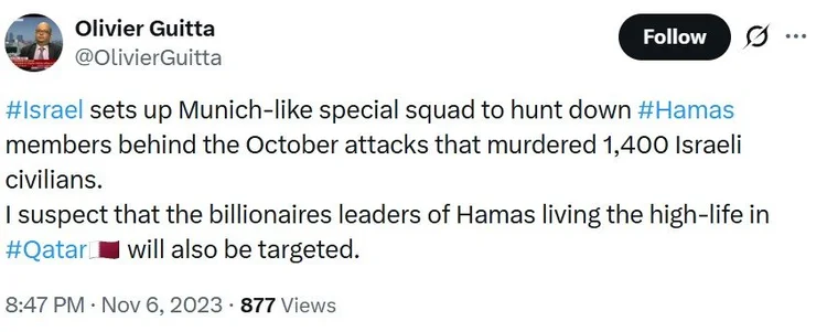 Olivier Guitta post, November 2023: Israel setting up a Munich-style squad to hunt down Hamas members, predicting the group's leaders sheltering in Qatar would also be targeted.
