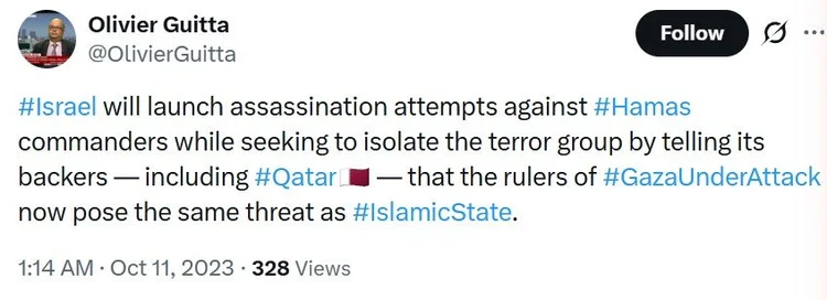 Olivier Guitta post, October 2023: Israel would launch assassination attempts against Hamas commanders and warn their backers, including Qatar.