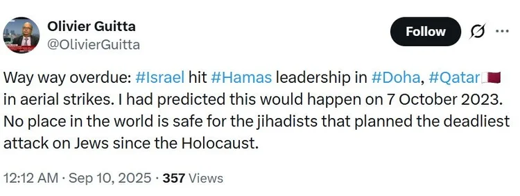 Olivier Guitta post, September 2025: Israel hit Hamas leadership in Doha, Qatar in aerial strikes - a strike he had predicted would come after 7 October 2023.