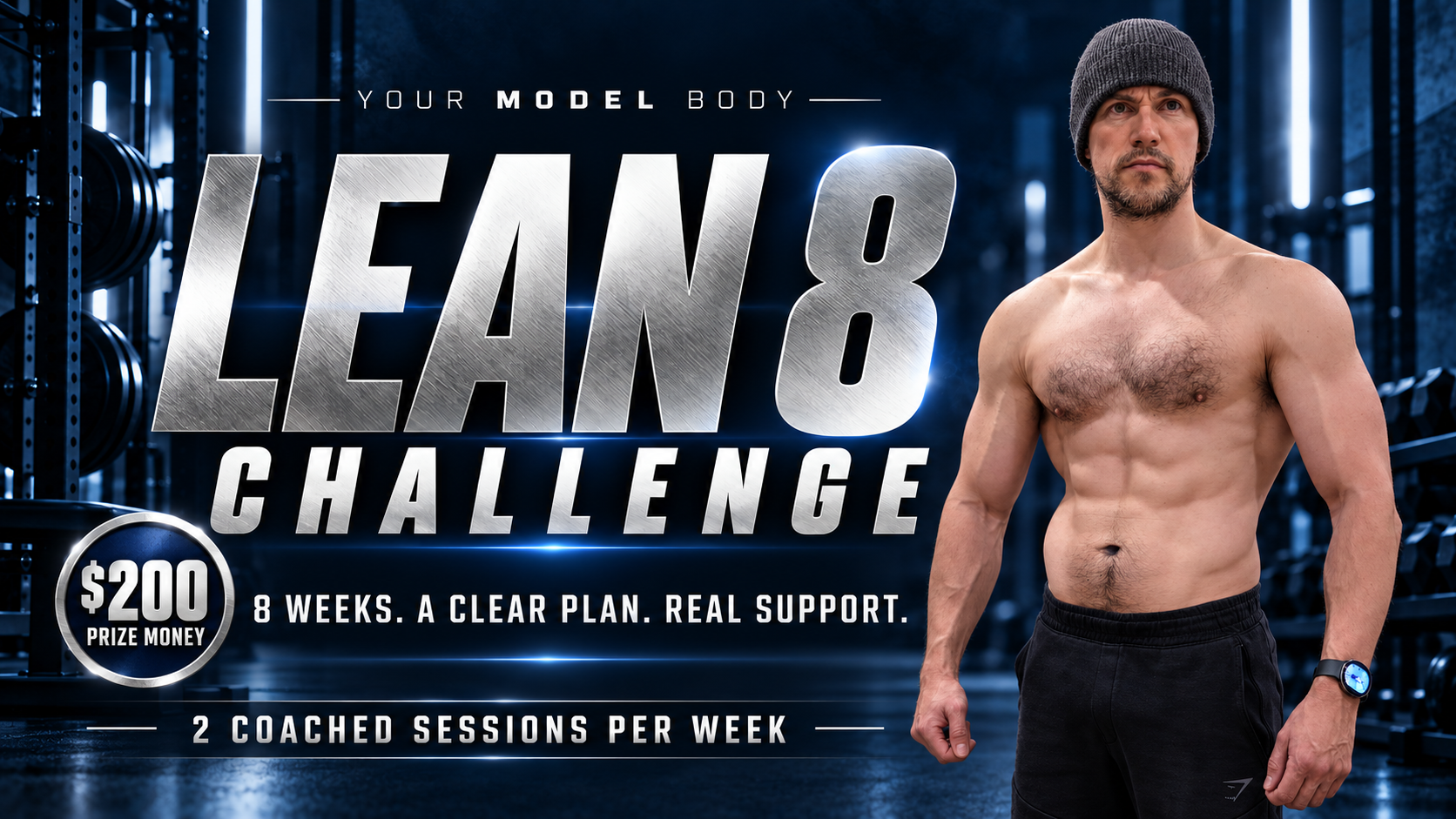 Lean 8 Challenge: eight weeks, two coached sessions per week and $200 prize money