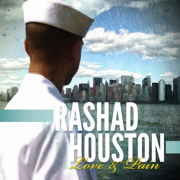 Love & Pain cover: Rashad Houston in a white Navy uniform facing the New York skyline.
