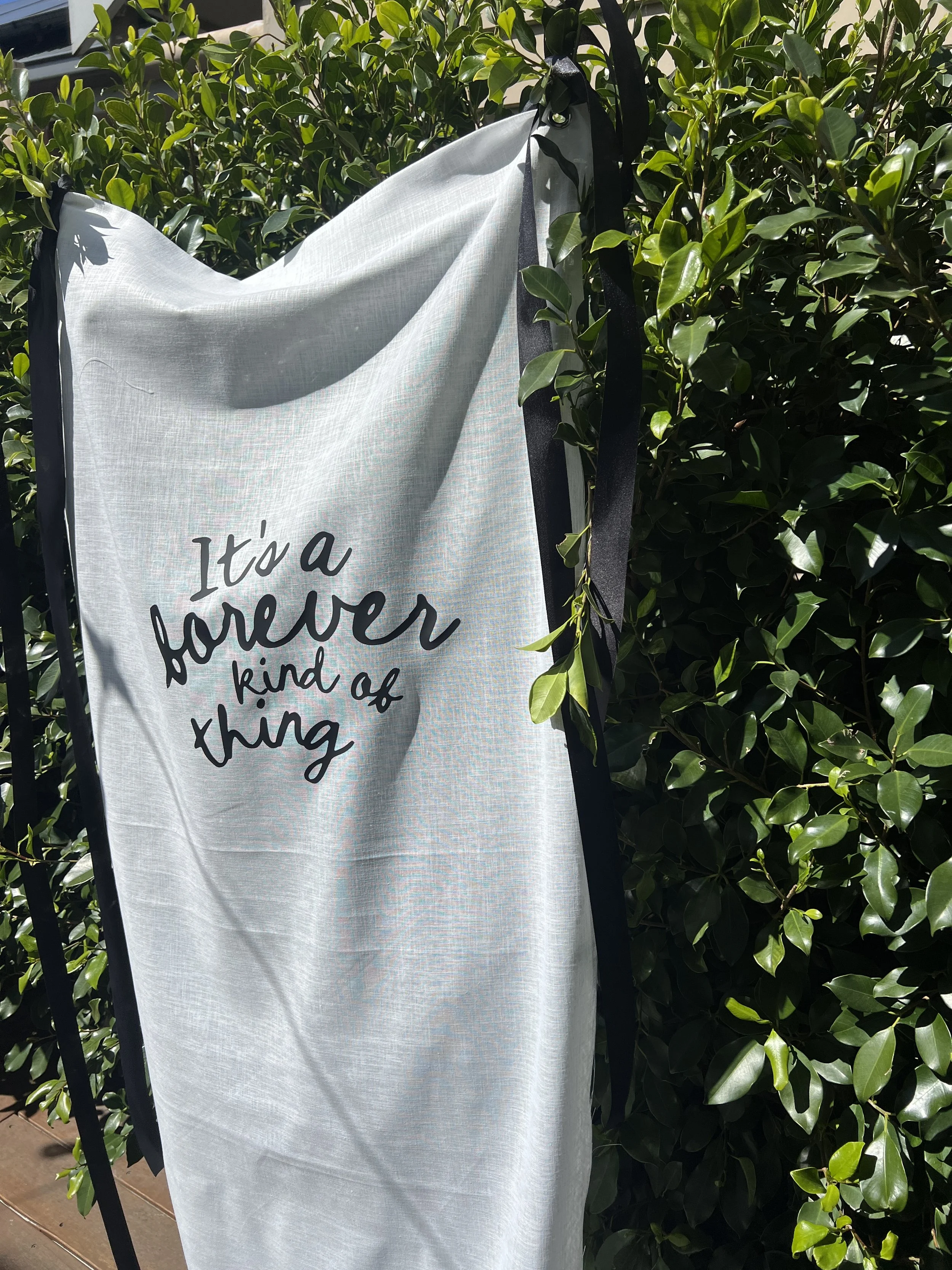 Forever Kind of Thing Sign