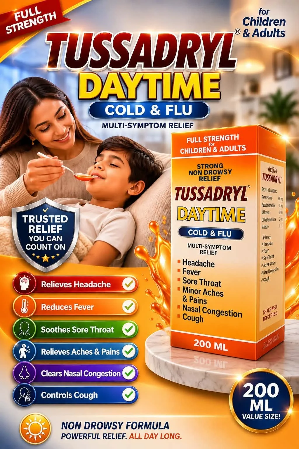 Tussadryl Daytime Cold and Flu, full strength multi-symptom relief for children and adults, 200ml