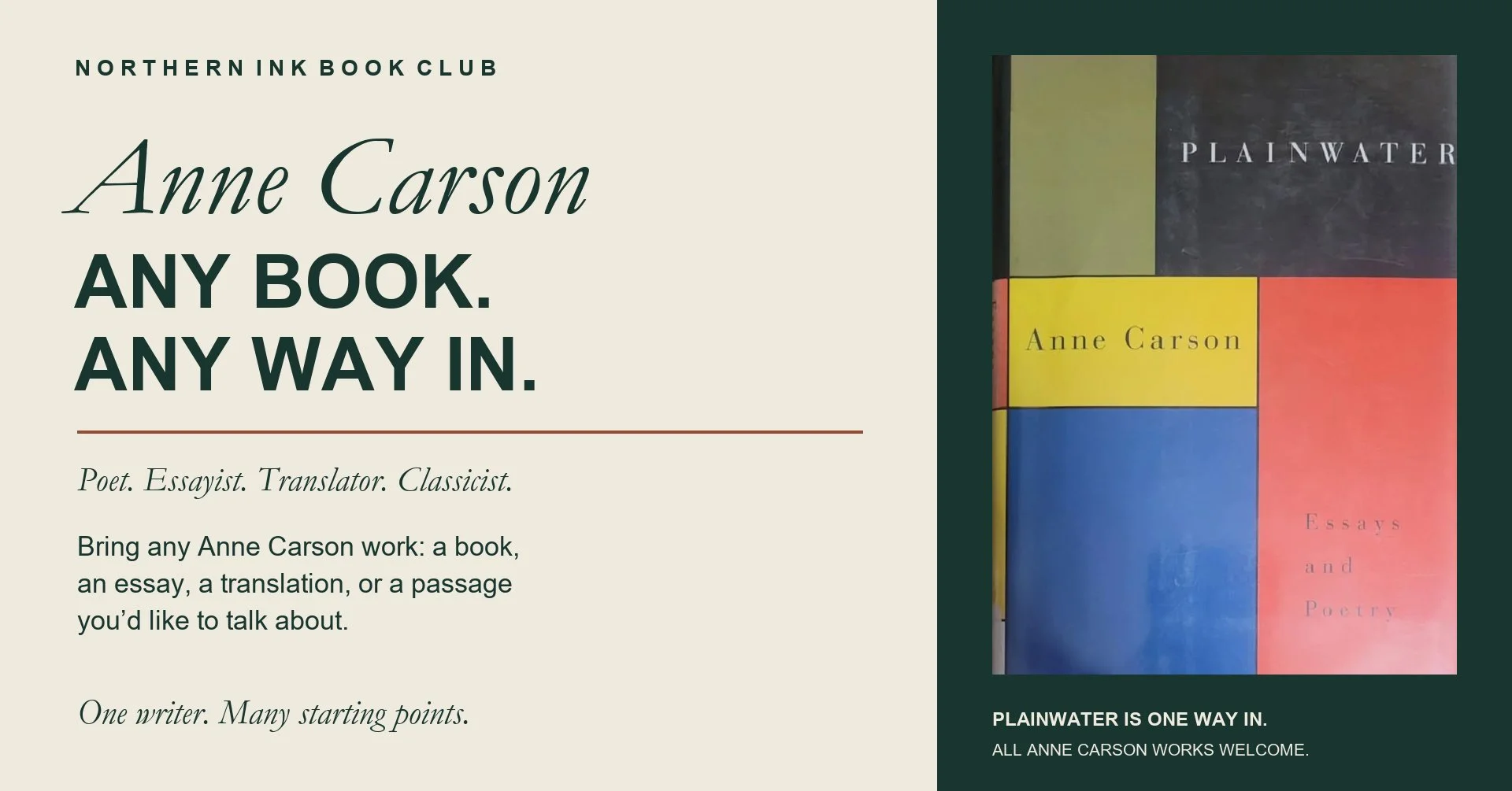 Anne Carson book club poster: any book, any way in; all Anne Carson works welcome.