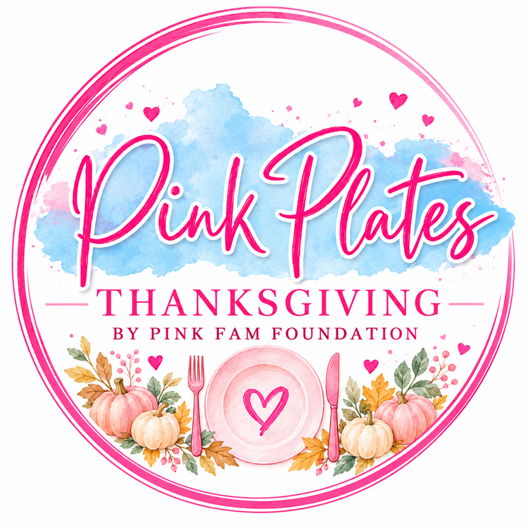 Pink Plates Thanksgiving by Pink Fam Foundation