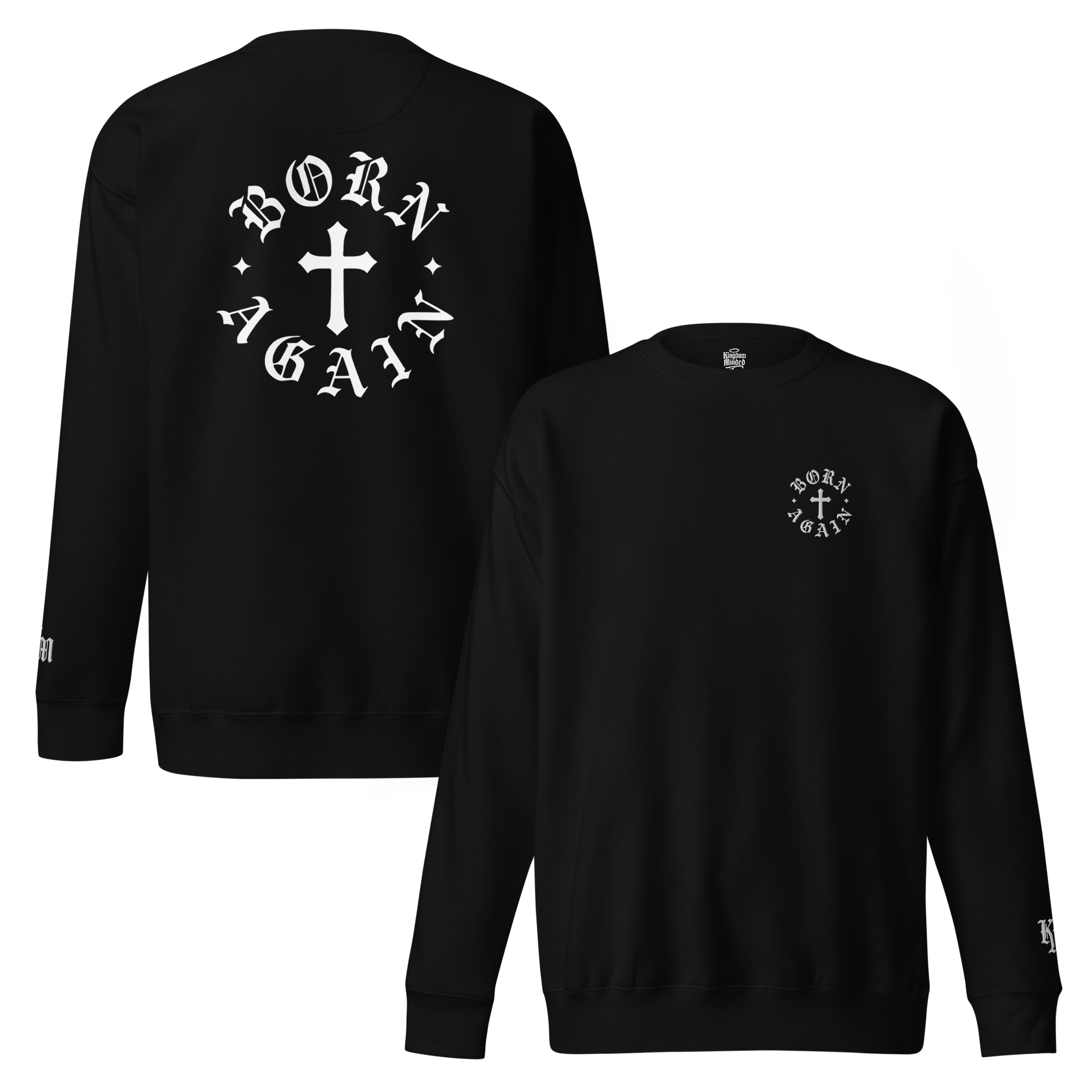 Born Again Premium Design Sweatshirt — Black