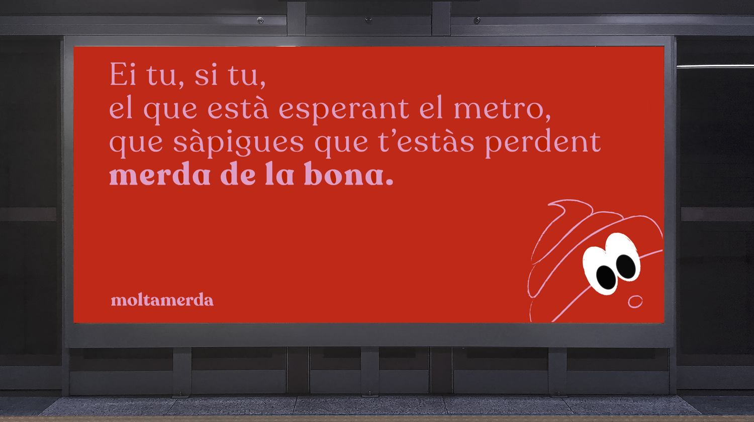 Moltamerda subway billboard