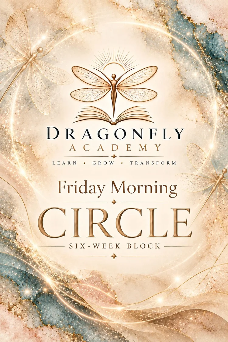 Dragonfly Academy Friday Morning Circle, six-week block