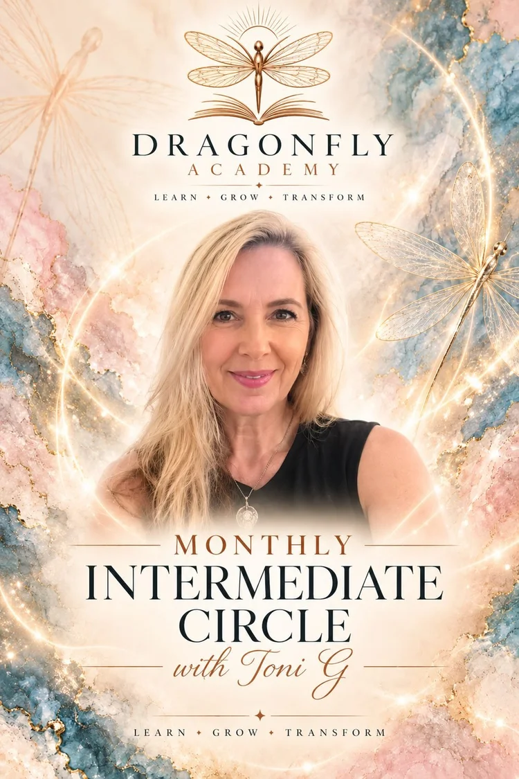 Monthly Intermediate Circle with Toni G, Dragonfly Academy