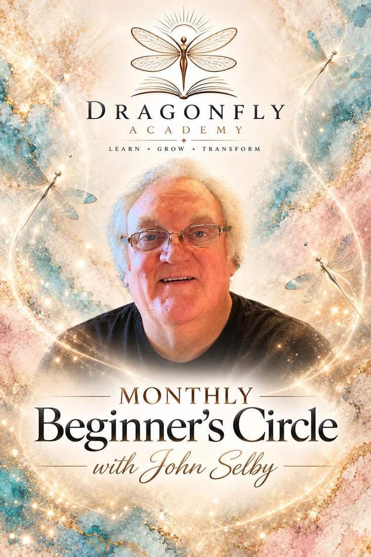 Monthly Beginner's Circle with John Selby, Dragonfly Academy