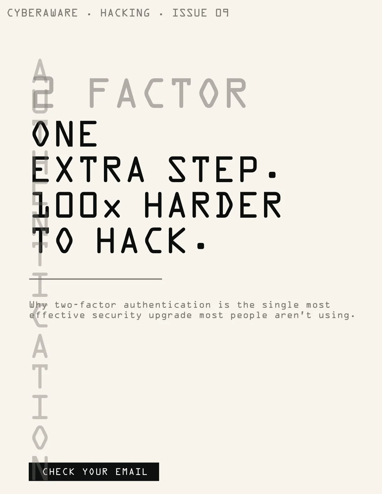 Cover: One Extra Step. 100x Harder to Hack.