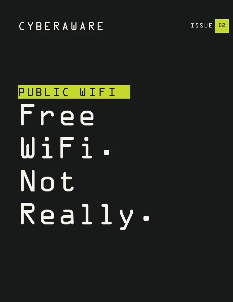 CyberAware cover: Free WiFi. Not Really.