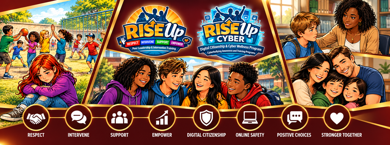R.I.S.E. Up and R.I.S.E. Up Cyber prevention education, covering respect, intervene, support, empower, digital citizenship, online safety, positive choices, and stronger together.