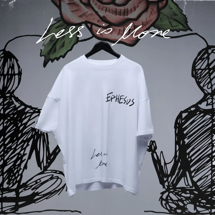 Ephesus, Less is More tee on artwork