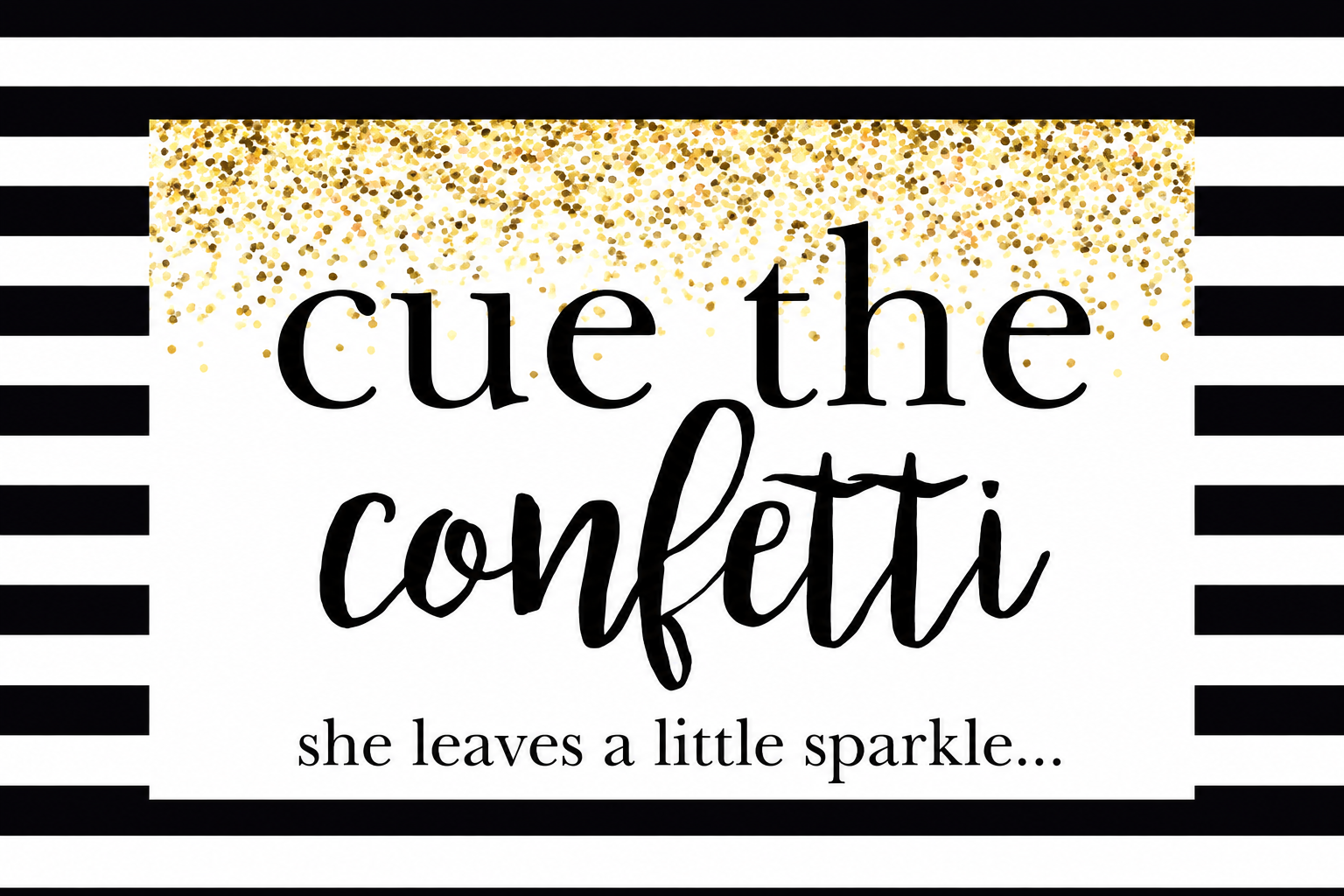 Cue The Confetti
